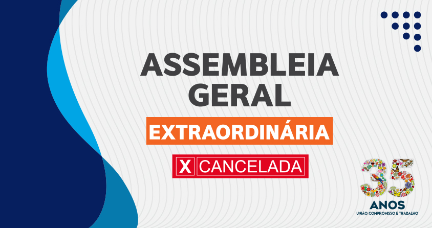 Assembleia Geral Extraordinária de amanhã (15/09) é cancelada