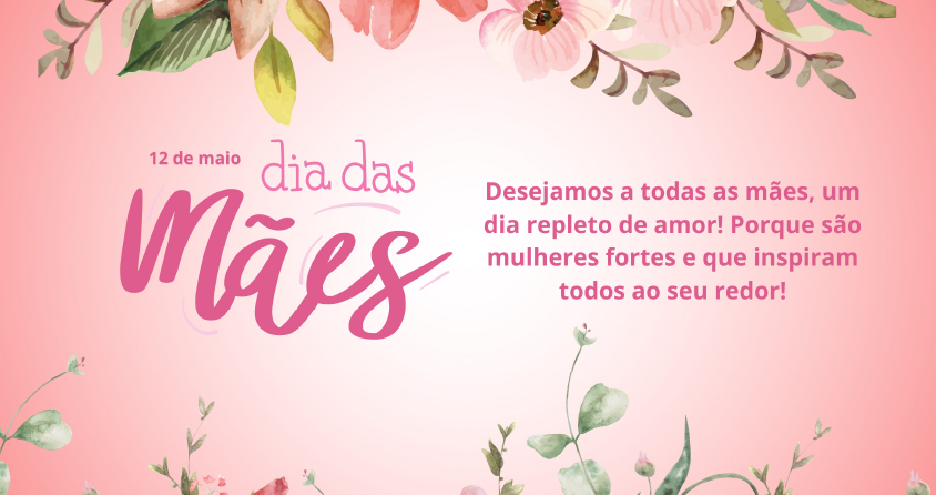 A AEA/BA deseja Feliz Dia das Mães às melhores mães do mundo!