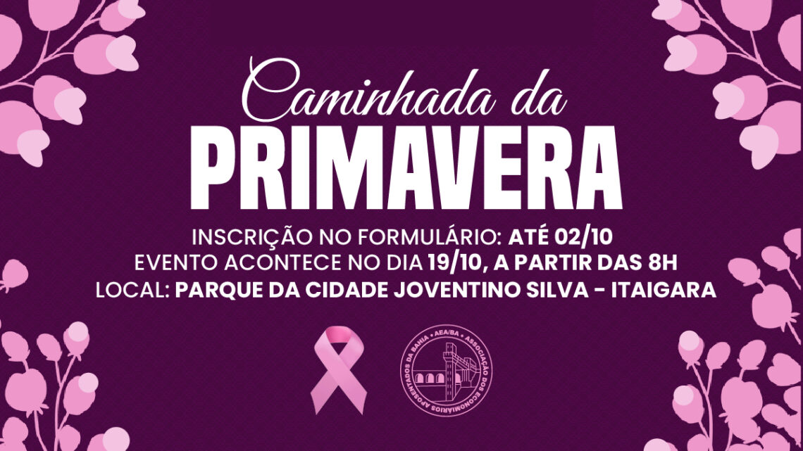 Caminhada da Primavera AEA/BA 2024