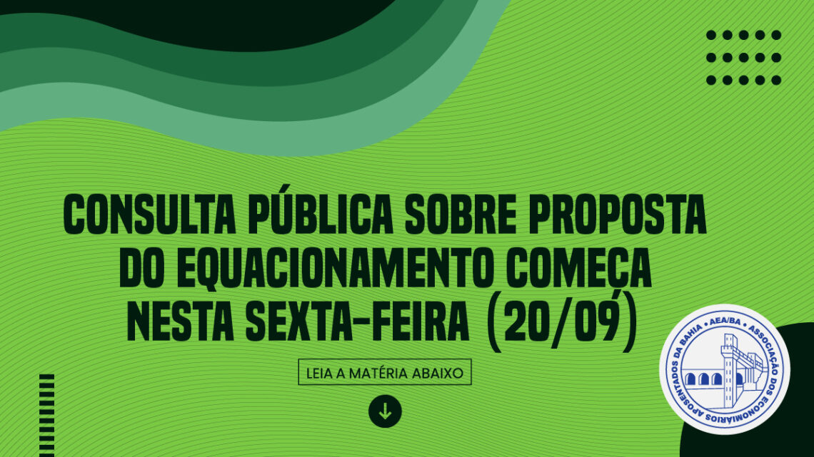 Consulta pública sobre proposta do equacionamento começa nesta sexta-feira (20/09)