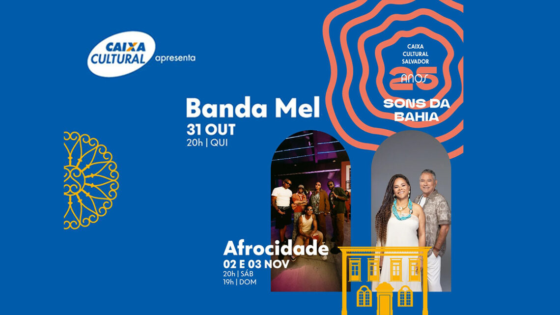 Sorteio de ingressos para shows de aniversário da Caixa Cultural Salvador