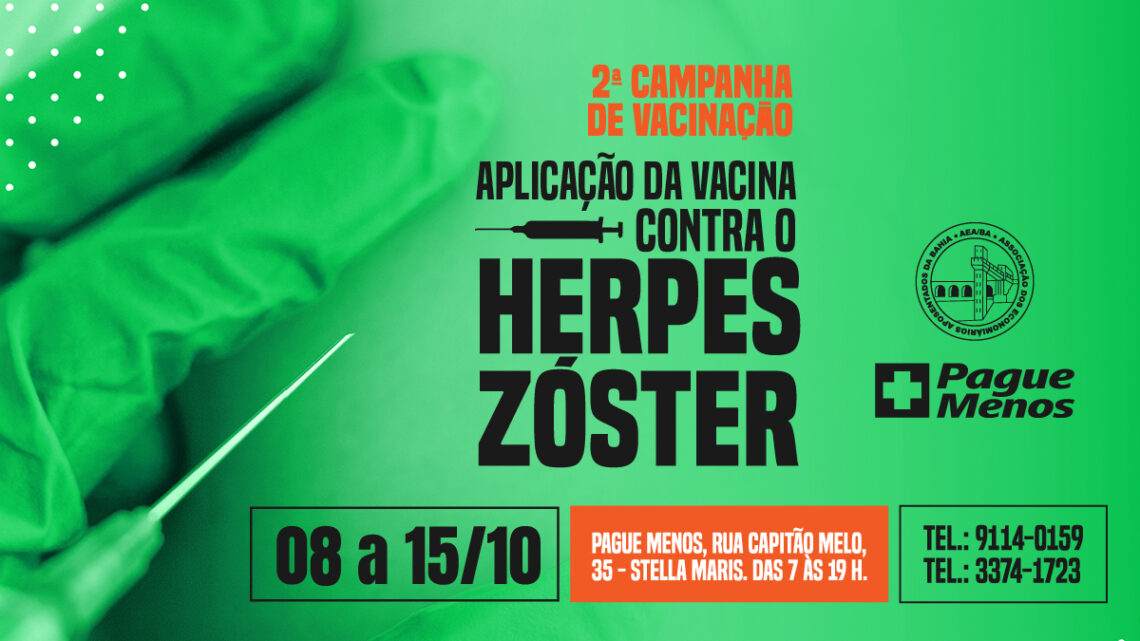 AEA/BA realiza 2ª campanha de vacinação contra o herpes zóster