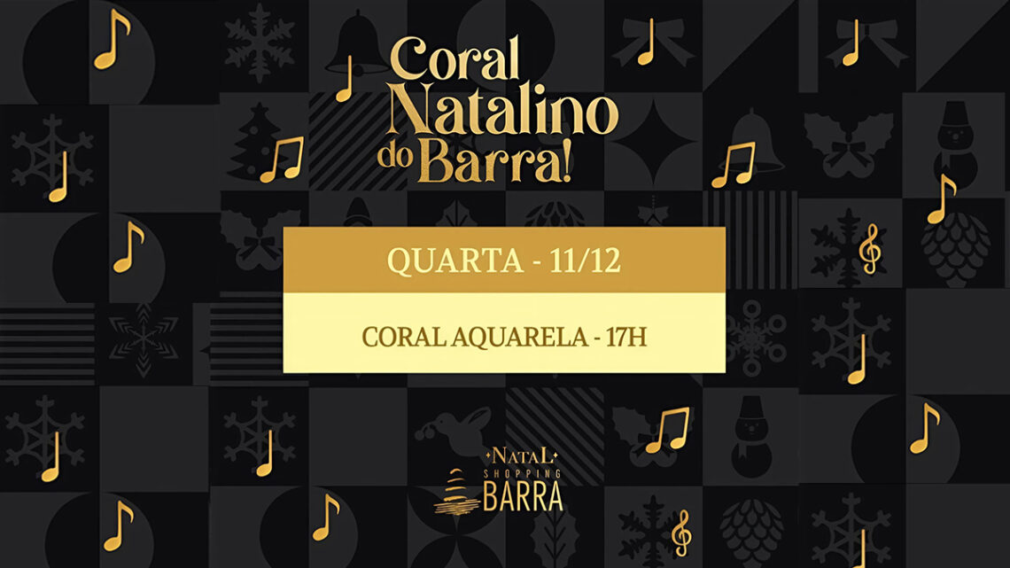 Coral Aquarela se apresenta na Vila Natalina do Shopping Barra